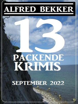 cover image of 13 Packende Krimis September 2022